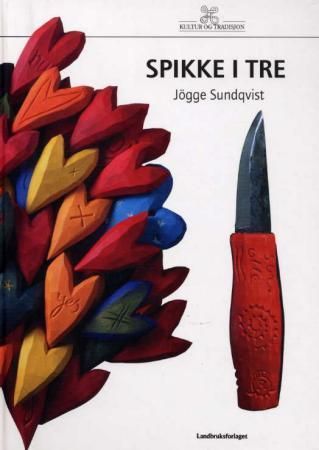 Spikke i tre 9788252927757 Jögge Sundqvist Brukte bøker