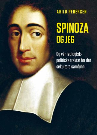 Spinoza og jeg 9788282656108 Arild Pedersen Brukte bøker