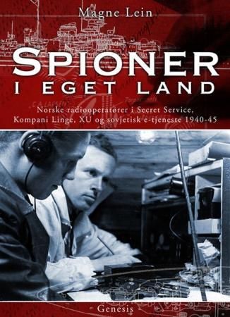 Spioner i eget land 9788247602805 Magne Lein Brukte bøker