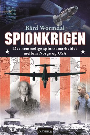 Spionkrigen 9788203397837 Bård Wormdal Brukte bøker
