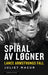 Spiral av løgner 9788202491635 Juliet Macur Brukte bøker