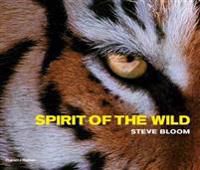 Spirit of the Wild 9780500513200 Steve Bloom Brukte bøker