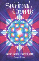 Spiritual Growth 9780915811120 Sanaya Roman Orin (Spirit) Brukte bøker