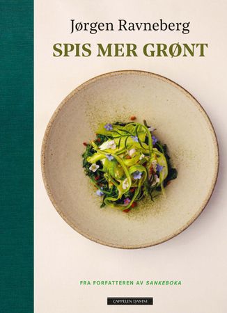 Spis mer grønt 9788202734480 Jørgen Ravneberg Brukte bøker