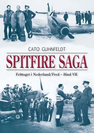 Spitfire saga 9788299807166 Cato Guhnfeldt Brukte bøker