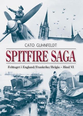 Spitfire saga 9788299807159 Cato Guhnfeldt Brukte bøker