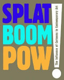 Splat, Boom, Pow! 9780936080789 Valerie Cassel Valerie Cassel Oliver Brukte bøker