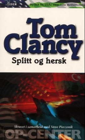 Splitt og hersk 9788210047350 Steve Pieczenik Tom Clancy Brukte bøker