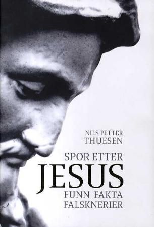 Spor etter Jesus 9788292870143 Nils Petter Thuesen Brukte bøker