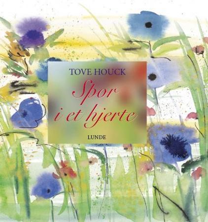 Spor i et hjerte 9788252048445 Tove Houck Brukte bøker