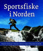 Sportsfiske i Norden 9788202290870  Brukte bøker
