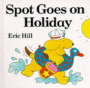 Spot Goes on Holiday 9780723290063 Eric Hill Brukte bøker