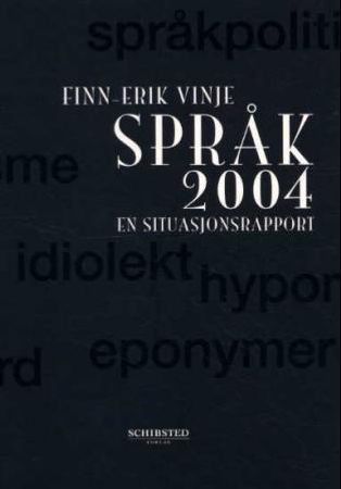Språk 2004 9788251620260 Finn-Erik Vinje Brukte bøker