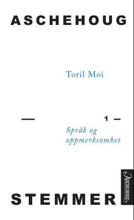Språk og oppmerksomhet 9788203354144 Toril Moi Brukte bøker