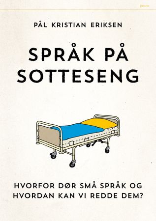 Språk på sotteseng 9788253042381 Pål Kristian Eriksen Brukte bøker