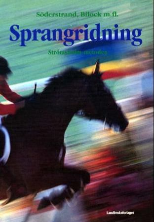 Sprangridning 9788252925760 Helena Lundström Sylve Söderstrand Lars Bilock Lotta Björe Erik Berggren Linda Kjellberg Mari Zetterqvist Brukte bøker