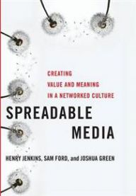 Spreadable Media: Creating Value and Meaning in a Networked Culture 9780814743508 Henry Jenkins Sam Ford Joshua Green Brukte bøker