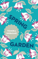Spring Garden 9781782272700 Tomoka Shibasaki Brukte bøker