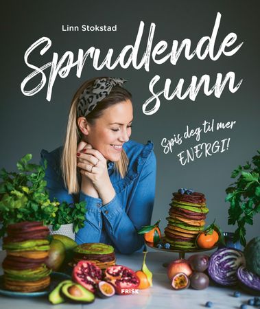 Sprudlende sunn 9788293428558 Linn Stokstad Brukte bøker