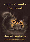Squirrel Seeks Chipmunk 9780316038393 David Sedaris Brukte bøker