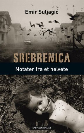 Srebrenica 9788202315641 Emir Suljagic Brukte bøker