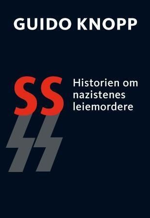 SS 9788292870020 Jens Afflerbach Stefan Brauburger Christian Deick Jörg Müllner Ricarda Schlosshan Sönke Neitzel Guido Knopp Brukte bøker
