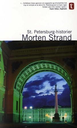 St. Petersburg-historier 9788205345058 Morten Strand Irina Kosareva Brukte bøker