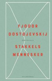 Stakkels mennesker 9788702269062 Fjodor Dostojevskij Brukte bøker