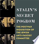 Stalin's Secret Pogrom 9780300084863 Joshua Rubenstein Vladimir P. Naumov Brukte bøker
