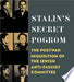Stalin's Secret Pogrom 9780300084863 Joshua Rubenstein Vladimir P. Naumov Brukte bøker