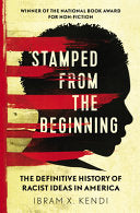 Stamped from the Beginning 9781847924957 Ibram X. Kendi Brukte bøker
