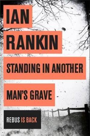 Standing in another man's grave 9781409144724 Ian Rankin Brukte bøker