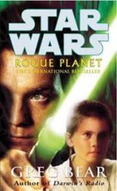 Star Wars: Rogue Planet 9780099410300 Greg Bear Brukte bøker