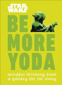 Star Wars Be More Yoda 9780241351062 Christian Blauvelt Brukte bøker
