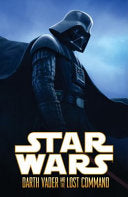 Star Wars: Darth Vader and the Lost Command 9781595827784 Rick Leonardi Dan Green; Michael Kutsch Haden Blackman Brukte bøker