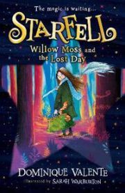 Starfell: Willow Moss and the Lost Day 9780008308407 Dominique Valente Brukte bøker