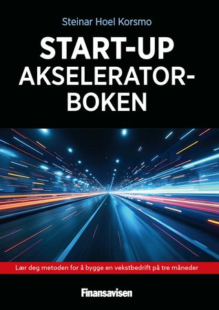 Start-up akseselleratorboken 9788271464516 Steinar Hoel Korsmo Brukte bøker