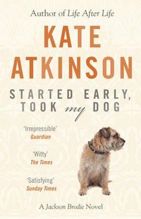 Started early, took my dog 9780552772464 Kate Atkinson Brukte bøker