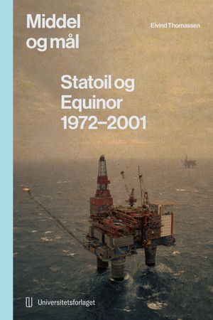 Statoil og Equinor 9788215060194 Eivind Thomassen Brukte bøker