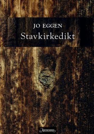 Stavkirkedikt 9788203196010 Jo Eggen Brukte bøker