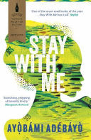 Stay with Me 9781782119609 Ayobami Adebayo Brukte bøker