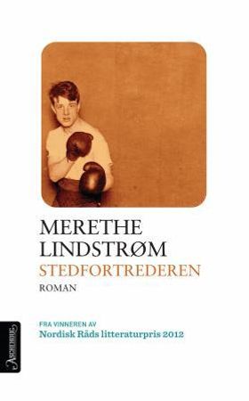 Stedfortrederen 9788203353161 Merethe Lindstrøm Brukte bøker