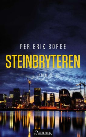 Steinbryteren 9788203358685 Per Erik Borge Brukte bøker