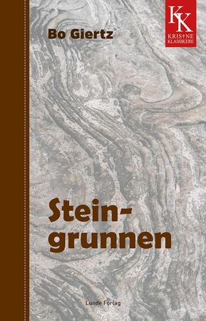 Steingrunnen 9788252004946 Bo Giertz Brukte bøker