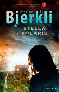 Stella Polaris 9788293671343 Myriam H. Bjerkli Brukte bøker