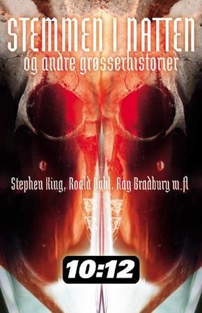 Stemmen i natten og andre grøsserhistorier 9788205327924 William Hope Hodgson Jonas Lie John Steinbeck Stephen King Ray Bradbury Henry Slesar Roald Dahl Brukte bøker