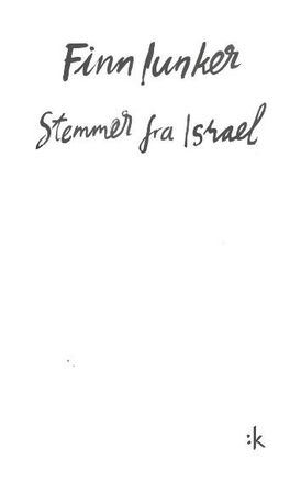 Stemmer fra Israel 9788205502383 Finn Iunker Brukte bøker