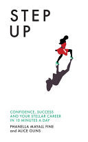 Step Up - Women, Work, Success 9781785040528 Phanella Mayall Fine Alice Olins Brukte bøker