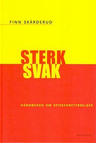 Sterk/svak 9788203224393 Finn Skårderud Brukte bøker