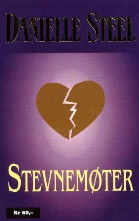 Stevnemøter 9788250951600 Danielle Steel Brukte bøker